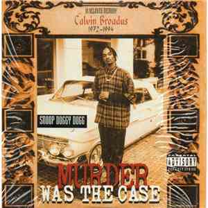 Snoop Doggy Dogg - Murder Was The Case (Remix)