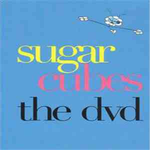 Sugarcubes - The DVD