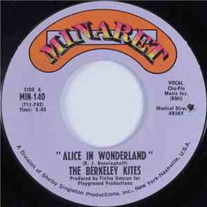 The Berkeley Kites - Alice In Wonderland / What Goes Up Must Come Down