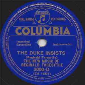 The New Music Of Reginald Foresythe - The Duke Insists / Garden Of Weed