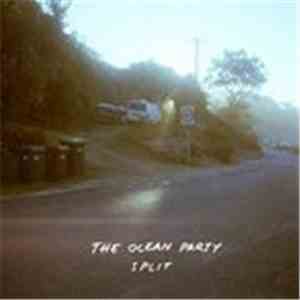 The Ocean Party - Split