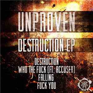 Unproven - Destruction EP