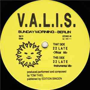 V.A.L.I.S. - 22 Late