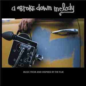 Various - A Broke Down Melody