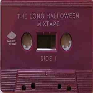 Various - The Long Halloween Mixtape