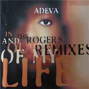 Adeva - In And Out Of My Life - The Roger S. Remixes)