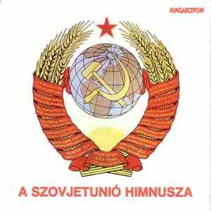 Aleksandr Vasiljevič Aleksandrov - A Szovjetunió Himnusza