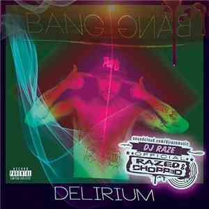 Bang Bang  - Delirium (Razed & Chopped)