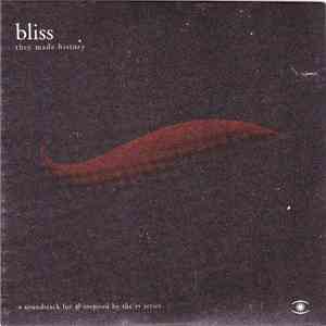 Bliss - They Made History