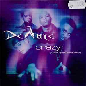 DeAnté - Crazy (If You Won't Come Back)