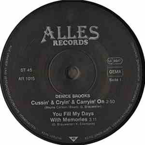 Denice Brooks - Cussin' & Cryin' & Carryin' On