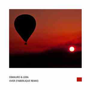 Dimauro & Lera  - Over (Faberlique Remix)