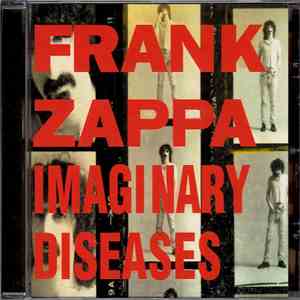 Frank Zappa - Imaginary Diseases