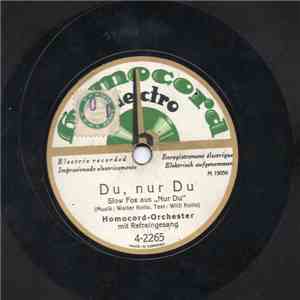 Homocord-Orchester - Du, Nur Du / Die Kleine Mühle