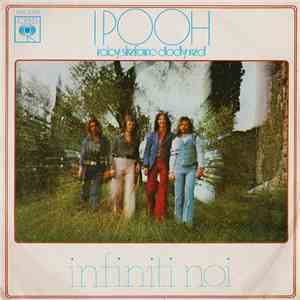 I Pooh (Roby, Stefano, Dody, Red) - Infiniti Noi