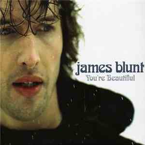James Blunt - You're Beautiful
