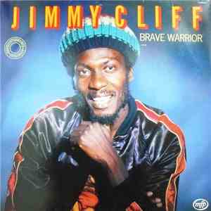 Jimmy Cliff - Brave Warrior