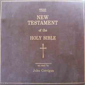 John Corrigan - The New Testament Of The Holy Bible