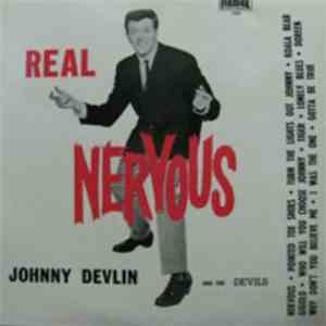Johnny Devlin And The Devils - Real Nervous