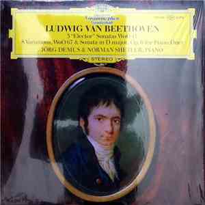 Jörg Demus, Norman Shetler / Ludwig Van Beethoven - 3 "Elector" Sonatas WoO 47 - 8 Variations, WoO 67 & Sonata In D Major, Op. 6 For Piano Duet