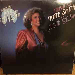 Judith Dow - When the Moon Comes Over The Moon A Tribute To Kate Smith