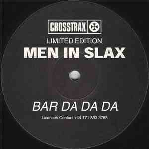 Men In Slax - Bar Da Da Da