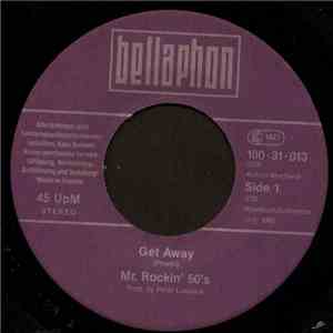 Mr. Rockin' 50's - Get Away