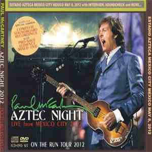 Paul McCartney - Aztec Night 2012