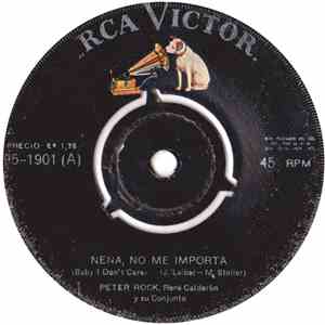 Peter Rock  - Nena, No Me Importa / Algo Pasó... (En Mi Corazón)