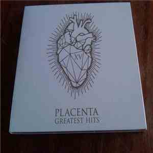 Placenta  - XV Greatest Hits
