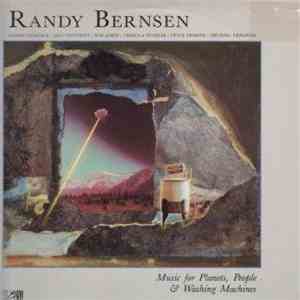 Randy Bernsen - Music For Planets, People & Washing Machines