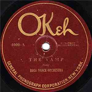 Rega Dance Orchestra / Green Bros. Xylophone Orchestra - The Vamp / My Cairo Love (Egyptian Serenade)