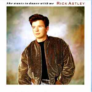 Rick Astley - She Wants To Dance With Me
