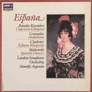 Rimsky-Korsakov, Granados, Moszkowski, Chabrier - Ataúlfo Argenta - London Symphony Orchestra - España- Capriccio Espagnol, Andalusia, Espana Rhapsody, Spanish Dances