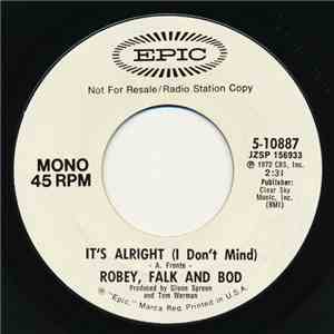 Robey, Falk And Bod - It's Alright (I Don't Mind)