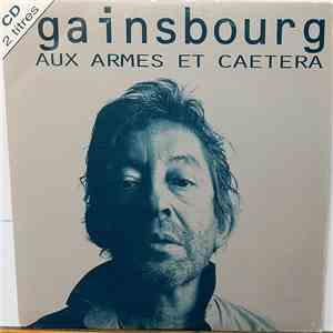 Serge Gainsbourg - Aux Armes Et Caetera