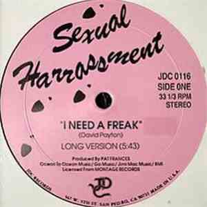 Sexual Harrassment - I Need A Freak