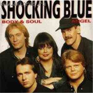Shocking Blue - Body & Soul / Angel