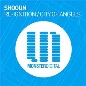 Shogun  - Re-Ignition / City Of Angels