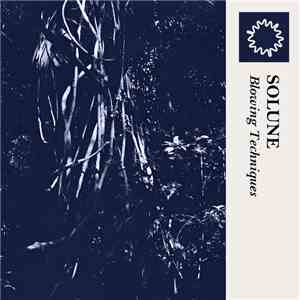 Solune - Blowing Techniques