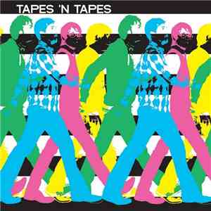 Tapes 'n Tapes - Walk It Off
