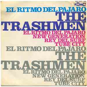 The Trashmen - El Ritmo Del Pájaro = Bird Dance Beat