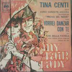 Tina Centi - Avrei Danzato Ancora (I Could Have Danced All Night)