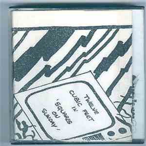 Twelve Cubic Feet - Squares On Sunday