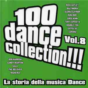 Various - 100 Dance Collection!!! Vol.8 - La Storia Della Musica Dance