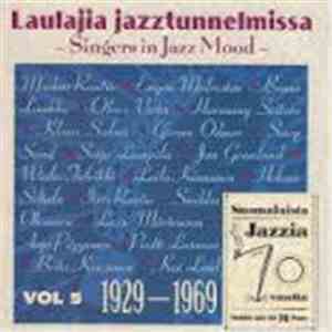 Various - Laulajia Jazztunnelmissa - Singers In Jazz Mood Vol 5: Vuodet 1929-1969