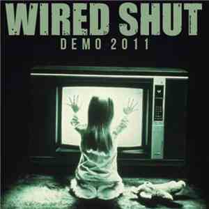 Wired Shut - Demo 2011