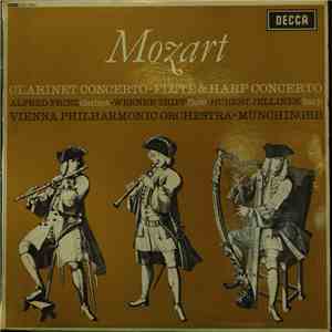 Wolfgang Amadeus Mozart, Karl Münchinger, Alfred Prinz, Werner Tripp, Hubert Jellinek - Clarinet Concerto / Flute And Harp Concero