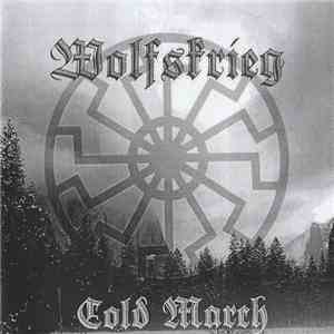 Wolfskrieg - Cold March
