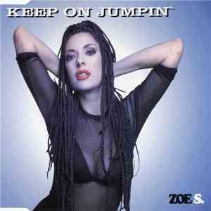 Zoe S. - Keep On Jumpin'